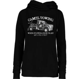 Camel Towing Inappropriate Humor Adult Humor Camel Towing Womens Funnel Neck Pullover Hood