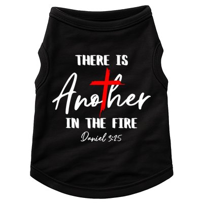 Christian There Is Another In The Fire Daniel 325 Religious Doggie Tank