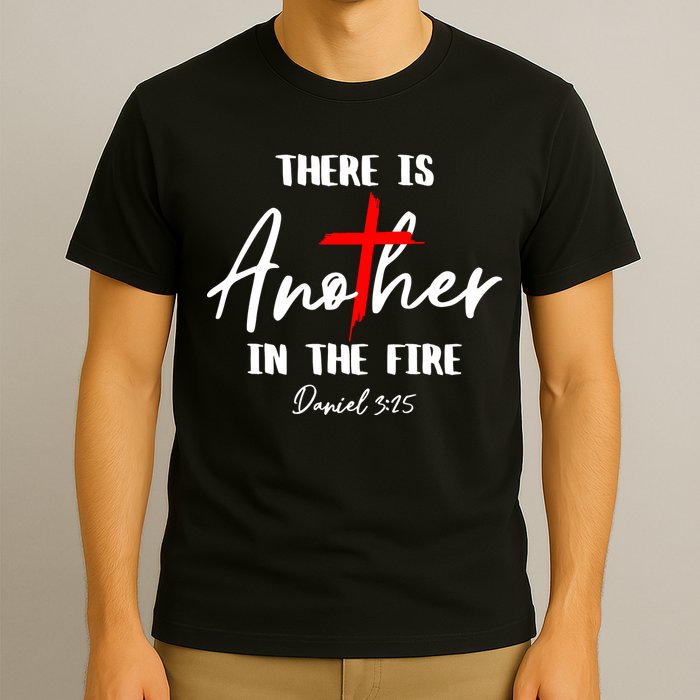 Christian There Is Another In The Fire Daniel 325 Religious T-Shirt