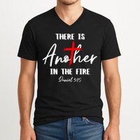 Christian There Is Another In The Fire Daniel 325 Religious V-Neck T-Shirt