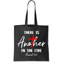 Christian There Is Another In The Fire Daniel 325 Religious Bag