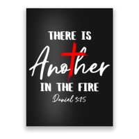 Christian There Is Another In The Fire Daniel 325 Religious Poster
