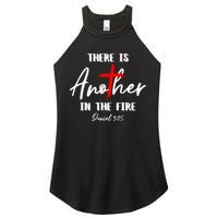 Christian There Is Another In The Fire Daniel 325 Religious Women's Perfect Tri Rocker Tank