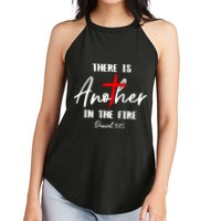 Christian There Is Another In The Fire Daniel 325 Religious Women's Perfect Tri Rocker Tank