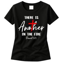 Christian There Is Another In The Fire Daniel 325 Religious Womens T-Shirt