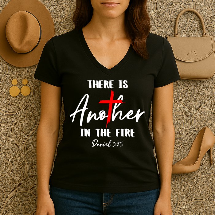 Christian There Is Another In The Fire Daniel 325 Religious Women's V-Neck T-Shirt