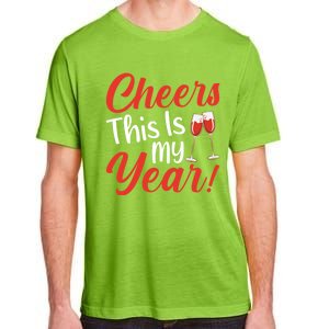 Cheers This Is My Year Celebration New Years Eve Cute Gift Adult ChromaSoft Performance T-Shirt