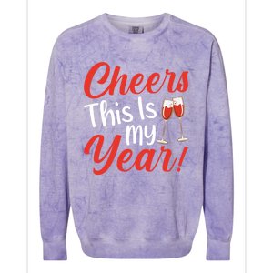 Cheers This Is My Year Celebration New Years Eve Cute Gift Colorblast Crewneck Sweatshirt