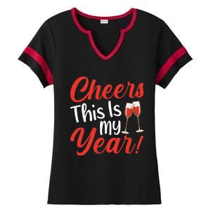 Cheers This Is My Year Celebration New Years Eve Cute Gift Ladies Halftime Notch Neck Tee