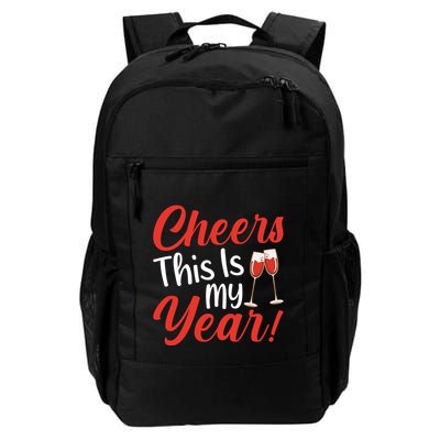 Cheers This Is My Year Celebration New Years Eve Cute Gift Backpack