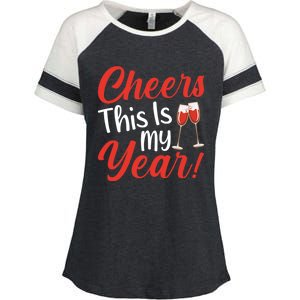 Cheers This Is My Year Celebration New Years Eve Cute Gift Enza Ladies Jersey Colorblock Tee