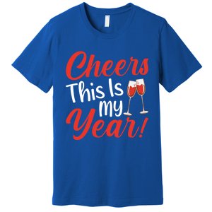 Cheers This Is My Year Celebration New Years Eve Cute Gift Premium T-Shirt