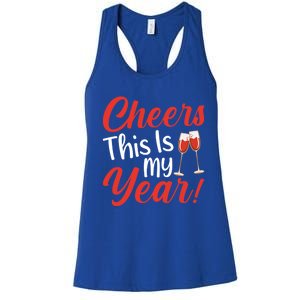 Cheers This Is My Year Celebration New Years Eve Cute Gift Women's Racerback Tank