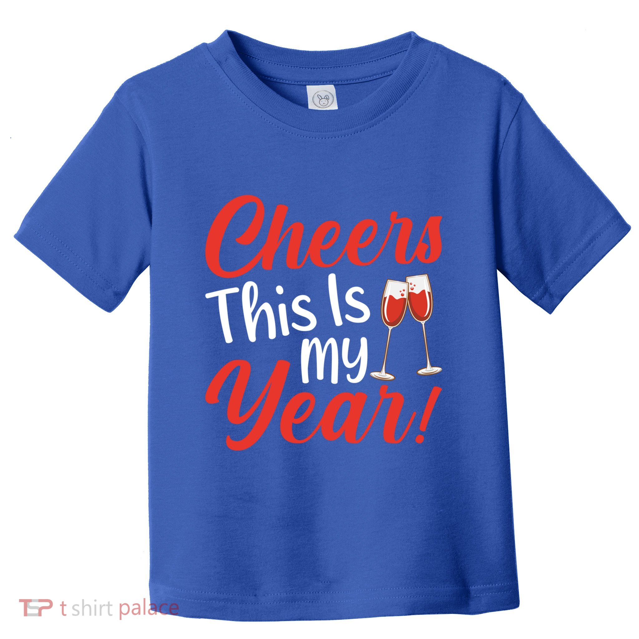Cheers This Is My Year Celebration New Years Eve Cute Gift Toddler T-Shirt