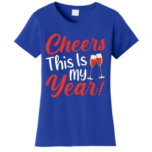 Cheers This Is My Year Celebration New Years Eve Cute Gift Women's T-Shirt