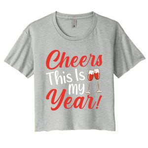 Cheers This Is My Year Celebration New Years Eve Cute Gift Women's Crop Top Tee