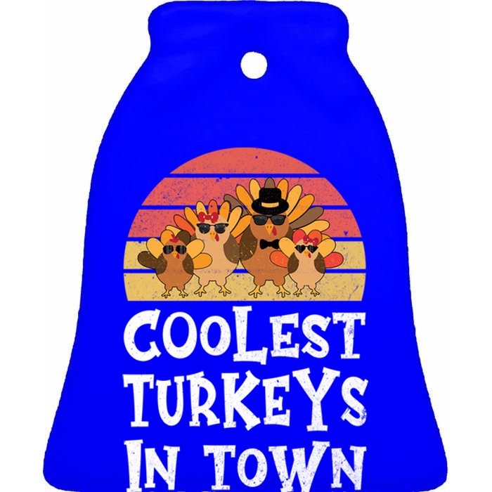 Coolest Turkeys In Town Funny Thanksgiving 4 Person Family Great Gift Ceramic Bell Ornament