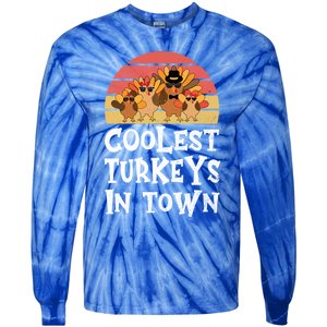 Coolest Turkeys In Town Funny Thanksgiving 4 Person Family Great Gift Tie-Dye Long Sleeve Shirt