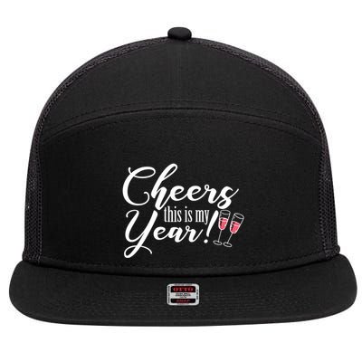 Cheers This Is My Year Happy New Year New Years Eve Gift 7 Panel Mesh Trucker Snapback Hat