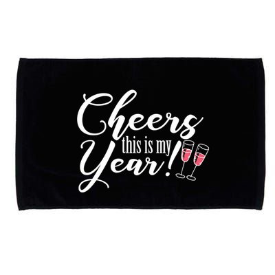 Cheers This Is My Year Happy New Year New Years Eve Gift Microfiber Hand Towel