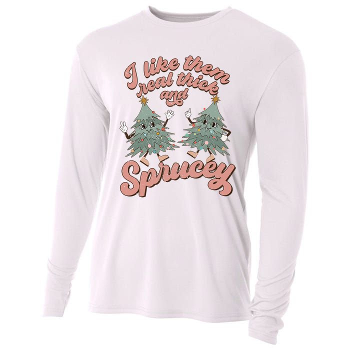 Christmas Tree I Like Them Real Thick And Sprucey Xmas Cooling Performance Long Sleeve Crew