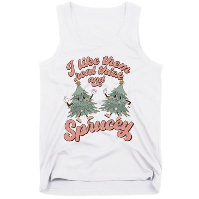 Christmas Tree I Like Them Real Thick And Sprucey Xmas Tank Top