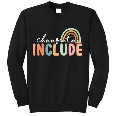 Choose To Include For Autism Teacher Special Education SPED Sweatshirt