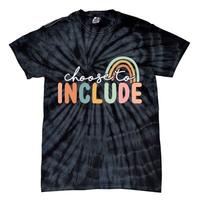Choose To Include For Autism Teacher Special Education SPED Tie-Dye T-Shirt