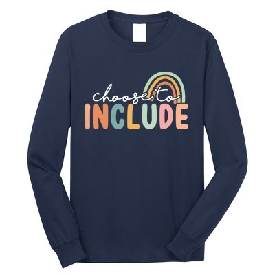 Choose To Include For Autism Teacher Special Education SPED Long Sleeve Shirt