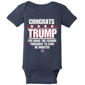 Congrats Trump Indicted, Funny Anti Trump Baby Bodysuit