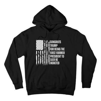 Congrats Trump Indicted, Show Your Dislike For Trump Hoodie