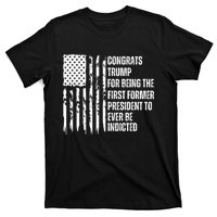 Congrats Trump Indicted, Show Your Dislike For Trump T-Shirt