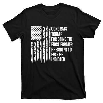 Congrats Trump Indicted, Show Your Dislike For Trump T-Shirt