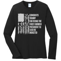 Congrats Trump Indicted, Show Your Dislike For Trump Ladies Long Sleeve Shirt