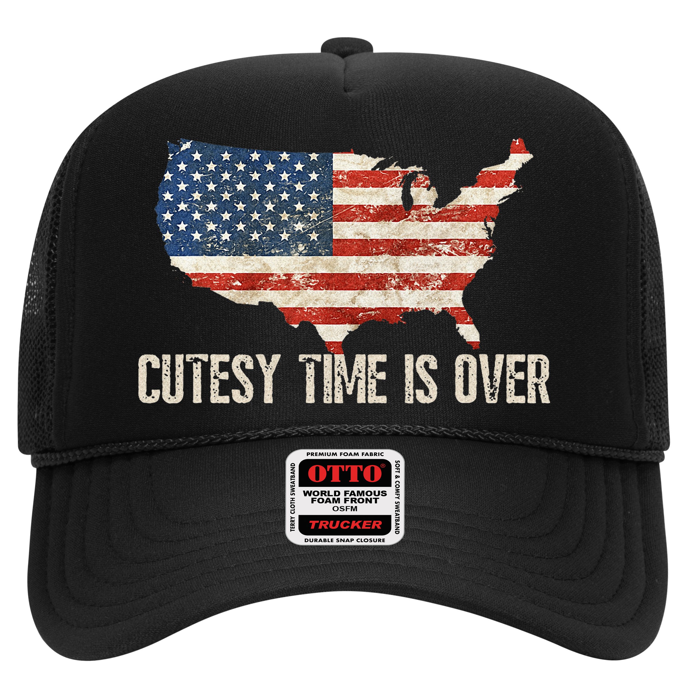 Cutesy Time Is Over American Flag Patriotic Conservative Hat