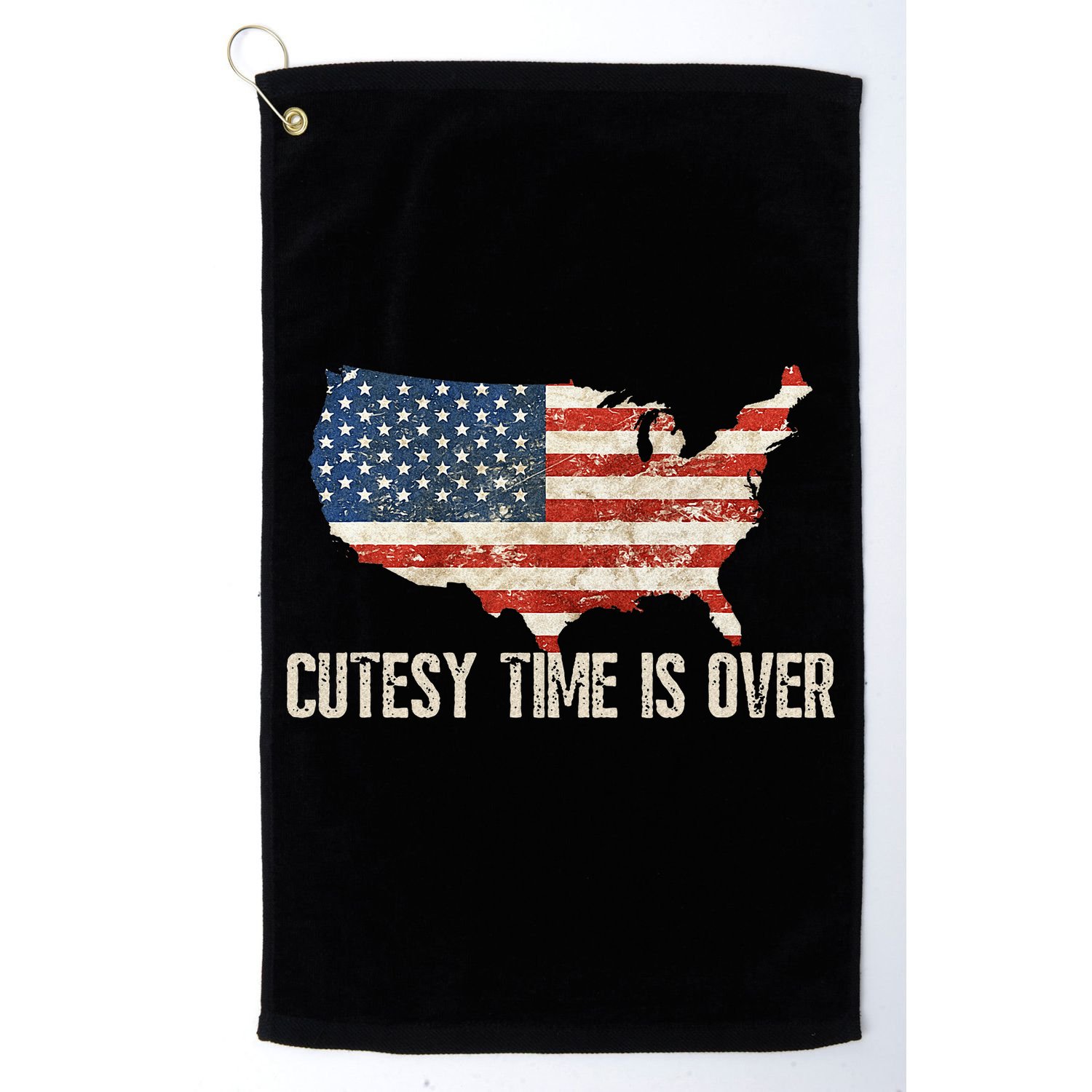 Cutesy Time Is Over American Flag Patriotic Conservative Golf Towel