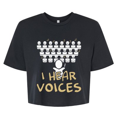 Choir Teacher I Hear Voices Funny Chorister Bella+Canvas Jersey Crop Tee