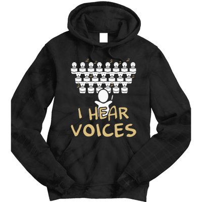 Choir Teacher I Hear Voices Funny Chorister Tie Dye Hoodie