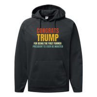 Congrats Trump Indicted, Retro Funny Political Performance Fleece Hoodie