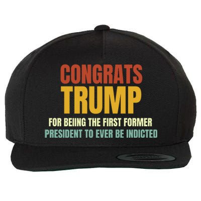 Congrats Trump Indicted, Retro Funny Political Wool Snapback Cap