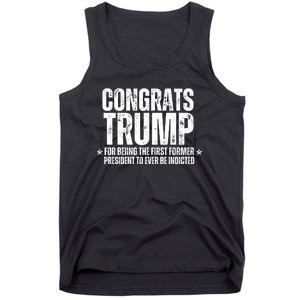 Congrats Trump Indicted, Funny Political Tank Top