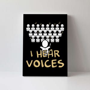 Choir Teacher I Hear Voices Funny Tee Chorister Canvas