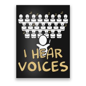 Choir Teacher I Hear Voices Funny Tee Chorister Poster