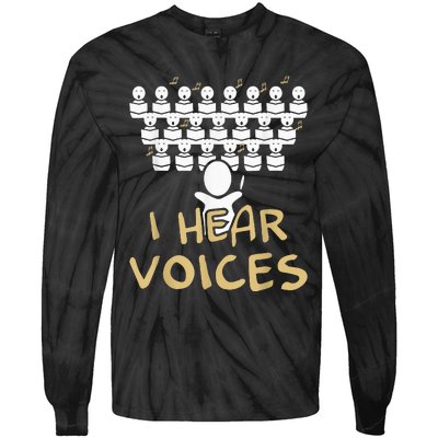 Choir Teacher I Hear Voices Funny Tee Chorister Tie-Dye Long Sleeve Shirt