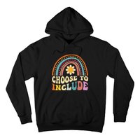 Choose To Include For Autism Teacher Special Education SPED Hoodie