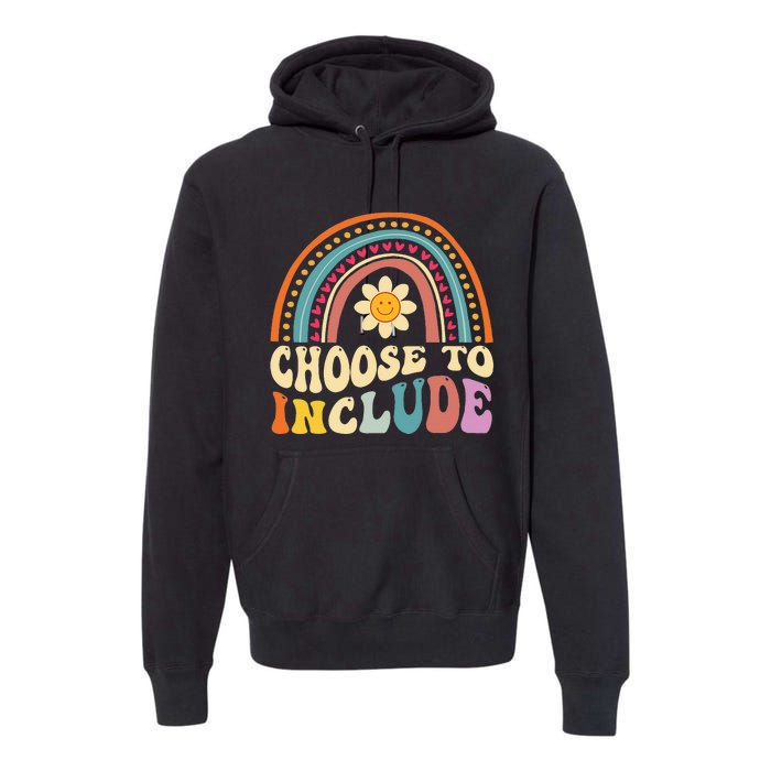 Choose To Include For Autism Teacher Special Education SPED Premium Hoodie