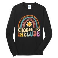 Choose To Include For Autism Teacher Special Education SPED Tall Long Sleeve T-Shirt