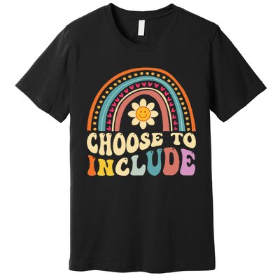 Choose To Include For Autism Teacher Special Education SPED Premium T-Shirt