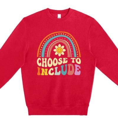 Choose To Include For Autism Teacher Special Education SPED Premium Crewneck Sweatshirt