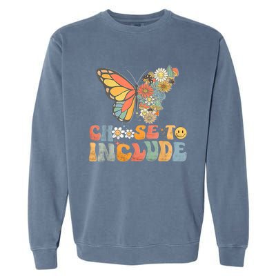 Choose To Include Special Education Teacher Floral Butterfly Garment-Dyed Sweatshirt